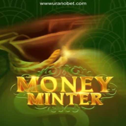 Discover the Exciting World of MoneyMinter on Uranobet