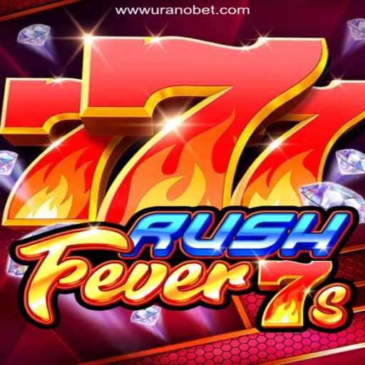 Exploring RushFever7s: A Thrilling Slot Experience on Uranobet.COM
