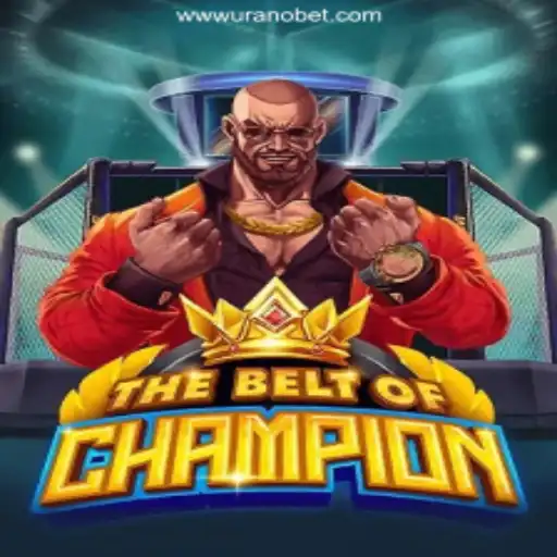 Discover TheBeltOfChampion: A New Era in Gaming on Uranobet.COM