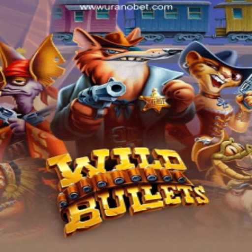 Experience the Excitement of WildBullets on Uranobet.COM Platform